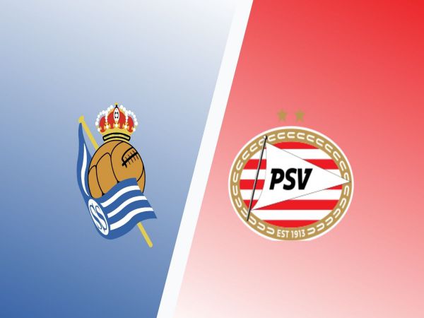 Nhận định, soi kèo Sociedad vs PSV, 0h45 ngày 10/12 - Cup C2