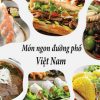Top món ăn đường phố Việt Nam không thể bỏ qua